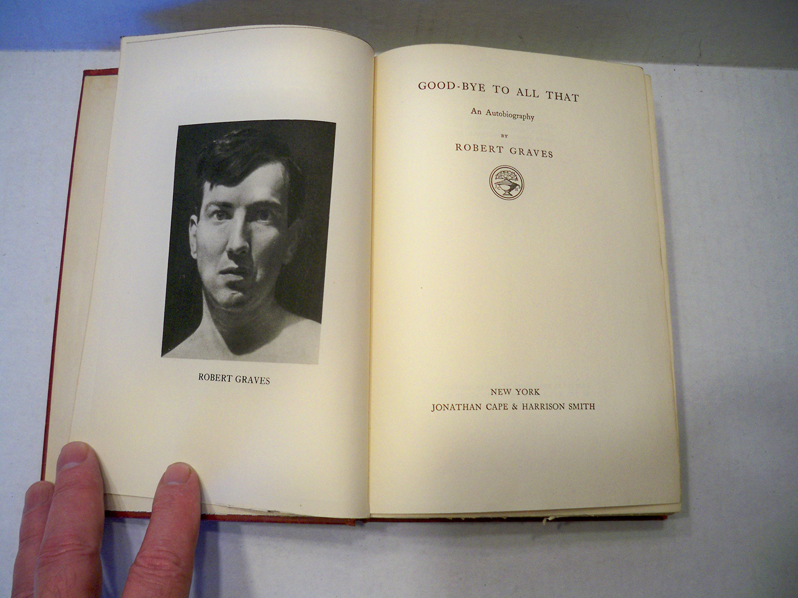 Good-bye to all that;: An autobiography,