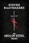 The Aria of Steel...