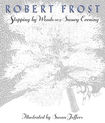 Stopping by Woods on a Snowy Evening [STOPPING BY WOODS ON A SNO]