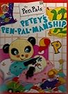 Petey's Pen Pal Manship (Pen Pals Series)