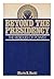 Beyond the presidency: The ...