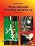 Machining Fundamentals, Workbook by John R. Walker (2004-01-01)