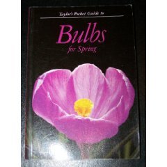 Taylor's Pocket Guide to Bulbs for Spring (Paperback)