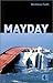 Mayday by Nicholas Faith (2001-07-06)