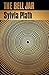 The Bell Jar by Sylvia Plath (2013-11-07)