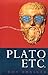 Plato Etc.: The Problems of Philosophy and Their Resolution by Roy Bhaskar (1996-12-01)