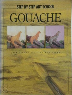 Gouache (Step by Step Art School)