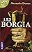 Les Borgia by Alexandre Dumas (Jun 20 2011)