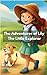 The Adventures of Lily the ...