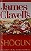 Shogun by James Clavell by James Clavell