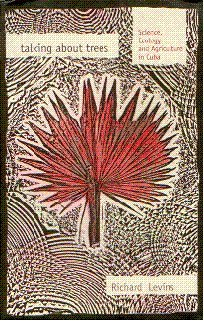 Talking About Trees: Science, Ecology, And Agriculture In Cuba