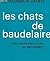 "Les Chats" de Baudelaire: ...