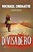 Divisadero (Lithuanian Edition)