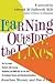 Learning Outside the Lines::Two Ivy League Students With Learning Disabilities and Adhd Give You the Tools for Academic Success and Educational Revolution[Paperback,2000]