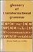 Glossary of Transformational Grammar