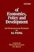 Of Economics, Policy, and Development: An Intellectual Journey: Collected Essays of I.G. Patel by Khatkhate Deena Reddy Y.V. (2012-05-29) Hardcover
