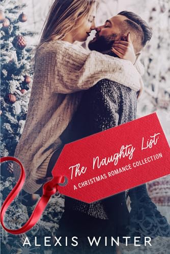 The Naughty List: A Christmas Romance Collection (Paperback)