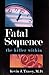 Fatal Sequence: The Killer Within by Kevin J. Tracey (2005-03-15)