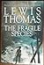 The Fragile Species by Lewis Thomas (1992) Hardcover