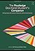 The Routledge Doctoral Student's Companion: Getting to Grips with Research in Education and the Social Sciences (Companions for PhD and DPhil Research) (2010-05-12)