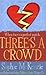 Three's a Crowd (Six Steps) by McKenzie, Sophie (2008)