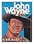 John Wayne: A Tribute