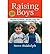 (Raising Boys: Why Boys Are Different--And How to Help Them Become Happy and Well-Balanced Men) By Biddulph, Steve (Author) Paperback on (08 , 2008)