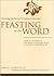 Feasting on the Word— Year C, Volume 3: Pentecost and Season after Pentecost 1 Propers 3-16 Publisher: Westminster John Knox Press