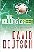 The Killing Green (Max Slad...