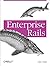 Enterprise Rails by Chak, Dan (2008) Paperback