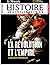 Histoire et Civilisations HS n°27 : La révolution et l’empire - septembre Août 2023