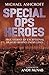 Special Ops Heroes by Michael Ashcroft (2015-05-12)