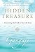 Hidden Treasure: Uncovering the Truth in Your Life Story by Gangaji (2012-09-13)