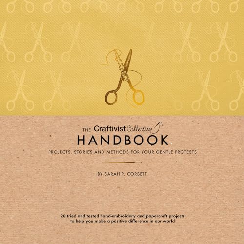 The Craftivist Collective Handbook (Kindle Edition)