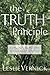 The TRUTH Principle : A Lif...