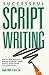Successful Scriptwriting by Jurgen Wolff (1991-02-24)