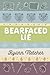 Bearfaced Lie