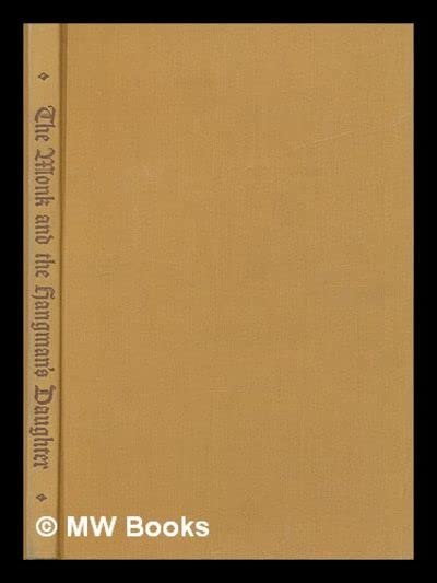 The monk and the hangman's daughter / Ambrose Bierce / Translated from the German of Richard Voss by Gustav adolf Danziger.