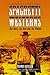 Spaghetti Westerns - The Good, the Bad and the Violent: A Comprehensive, Illustrated Filmography of 558 Eurowesterns and Their Personnel, 1961-1977 by Thomas Weisser (31-Aug-2005) Paperback