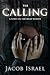 The Calling by Jacob Israel (2008) Paperback