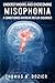Understanding and Overcoming Misophonia: A Conditioned Aversive Reflex Disorder by Thomas H. Dozier (2015-07-24)