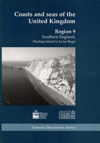 Coasts and Seas of the UK: Region 9: Southern England: Hayling Island to Lyme Regis (Hardcover)