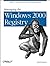 Managing The Windows 2000 Registry by Robichaux, Paul (2000) Paperback