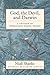 God, the Devil, and Darwin: A Critique of Intelligent Design Theory by Niall Shanks (2004-02-12)