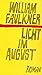 LICHT IM AUGUST [LIGHT IN AUGUST]. Roman