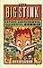 The Big Stink (Nathan Abercrombie, Accidental Zombie) by David Lubar (2010-08-31)