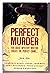 The Perfect Murder