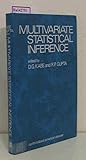 Multivariate statistical inference;: Proceedings of the research seminar at Dalhousie University, Halifax, March 23-25, 1972 Multivariate statistical inference;: Proceedings of the research seminar at Dalhousie University, Halifax, March 23-25, 1972
