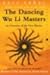 Dancing Wu Li Masters: An Overview of the New Physics [DANCING WU LI MASTERS -OS]