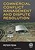 [(Commercial Conflict Management and Dispute Resolution )] [Author: Peter Fenn] [Dec-2011]